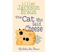 By Lilian Jackson Braun The Cat Who Said Cheese (Jim Qwilleran Feline Whodunnit) (New Ed) [Paperback]