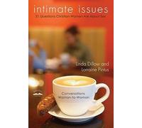 By Linda Dillow ; Lorraine Pintus ( Author ) [ Intimate Issues: Twenty-One Questions Christian Women Ask about Sex By Jan-2009 Paperback