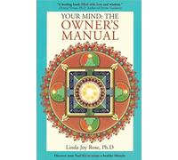 By Linda Joy Rose Your Mind: The Owner's Manual [Paperback]
