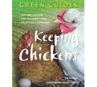 By Liz Wright Keeping Chickens (Green Guides) (New edition) [Paperback]