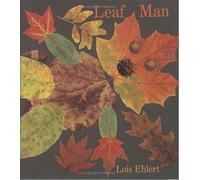 By Lois Ehlert - Leaf Man (Ala Notable Children's Books. Younger Readers (Awards))