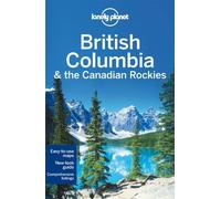 By Lonely Planet - Lonely Planet British Columbia & the Canadian Rockies (Travel Guide) (6)
