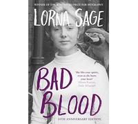 By Lorna Sage Bad Blood: A Memoir (New Ed)