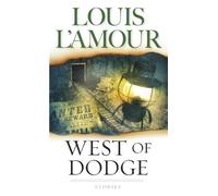 By Louis L'Amour West of Dodge (paperback / softback)