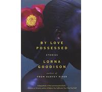 By Love Possessed: Stories