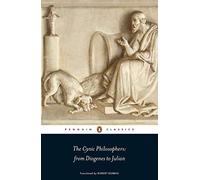 By Lucian - The Cynic Philosophers: from Diogenes to Julian (Penguin Classics) (Reprint)