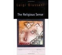 By Luigi Giussani - The Religious Sense