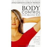 By Lynne Robinson Body Control the Pilates Way (New edition) [Paperback]