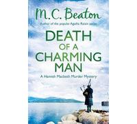 By M.C. Beaton Death of a Charming Man (Hamish Macbeth) [Paperback]