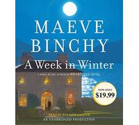 By Maeve Binchy A Week in Winter (Unabridged) [Audio CD]