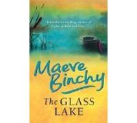 By Maeve Binchy - The Glass Lake (New Ed)