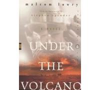 By Malcolm Lowry - Under the Volcano by Lowry, Malcolm ( Author ) ON Feb-03-2000, Paperback