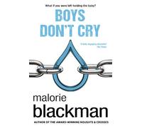 By Malorie Blackman Boys Don't Cry