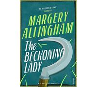 By Margery Allingham - The Beckoning Lady (Campion Mystery) (New Ed)