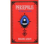 By Marjane Satrapi Persepolis The Story of an Iranian Childhood by Satrapi, Marjane ( Author ) ON May-22-2003, Hardback