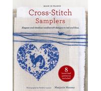 By Marjorie Massey - Made in France: Cross-stitch Samplers