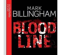By Mark Billingham Bloodline (Tom Thorne Novels) (Abridged edition) [Audio CD]