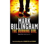 By Mark Billingham - The Burning Girl (Tom Thorne Novels)