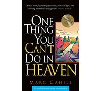 By Mark Cahill One Thing You Can't Do in Heaven (English Language) [Paperback]