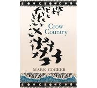 By Mark Cocker Crow Country [Hardcover]