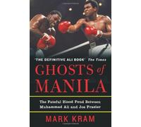 By Mark Kram Ghosts of Manila (New Ed) [Paperback]