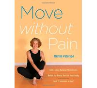 By Martha Peterson - Move Without Pain
