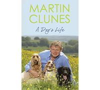 By Martin Clunes A Dog's Life [Hardcover]