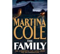 By Martina Cole - The Family (1st (first) edition(first) editionition 1st Printing)
