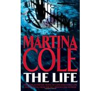 By Martina Cole - [ THE LIFE BY COLE, MARTINA](AUTHOR)HARDBACK