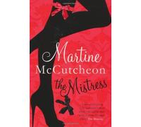 By Martine McCutcheon The Mistress (Unabridged) [Paperback]