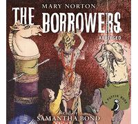 By Mary Norton The Borrowers (Abridged edition) [Audio CD]