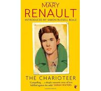 By Mary Renault - The Charioteer: A Virago Modern Classic (VMC)