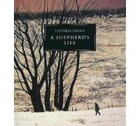 By Mary Taubman A Shepherd's Life: Paintings of Jenny Armstrong by Victoria Crowe (Reprint)