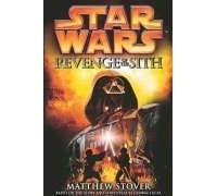 By Matthew Stover Star Wars: Revenge of the Sith