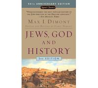 By Max Isaac Dimont - Jews, God, and History (2nd (second) edition)