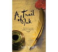 By Mel Starr - A Trail of Ink: The Third Chronicle Of Hugh De Singleton, Surgeon (The Chronicles of Hugh De Singleton, Surgeon)