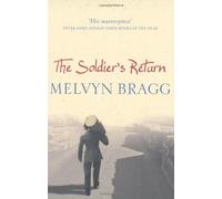 By Melvin Bragg The Soldier's Return (1st. Edition) [Paperback]