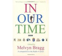 By Melvyn Bragg - In Our Time