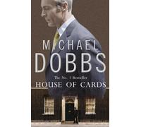 By Michael Dobbs - House of Cards (New Ed)