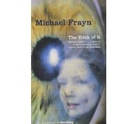 By Michael Frayn The Trick of It (New Ed) [Paperback]