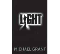 By Michael Grant Light (Gone)