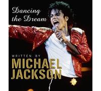 By Michael Jackson Dancing The Dream (Reprint)