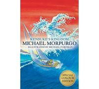 By Michael Morpurgo Kensuke's Kingdom (Special Colour Edition) (Colour ed) [Paperback]