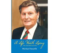 By Michael Smurfit A Life Worth Living: The Autobiography [Hardcover]