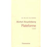 By Michel Houellebecq Plateforme (French language edition) (Flammarion) [Paperback]