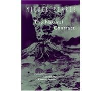 By Michel Serres The Natural Contract (Studies in Literature & Science)
