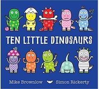 BY Mike Brownlow Ten Little Dinosaurs Paperback - 1 Oct 2015