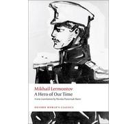 By Mikhail Lermontov - A Hero of Our Time (Oxford World's Classics)