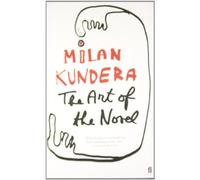 Milan Kundera – The Art of the Novel – Rev. ed