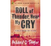 By Mildred Taylor Roll of Thunder, Hear My Cry (Puffin Teenage Fiction) (New Ed)